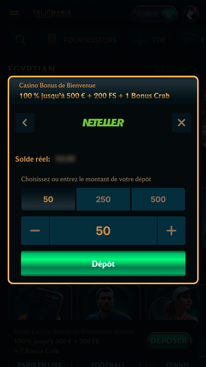 Effectuez un dépôt pour débloquer vos offres Talismania.