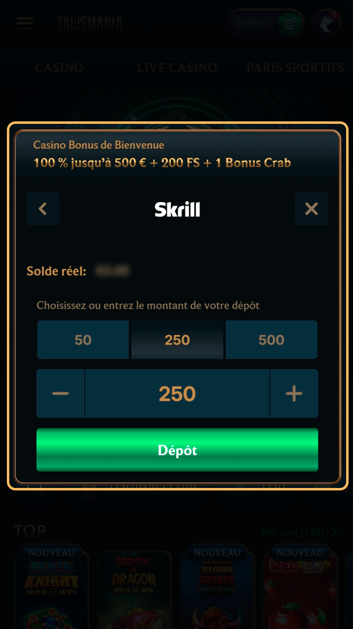 Effectuez un premier versement pour jouer sur Talismania.